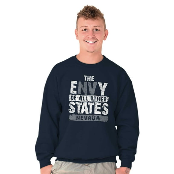 Envy Of All Other States Nevada Pun Sweatshirt for Men or Women Brisco Brands S