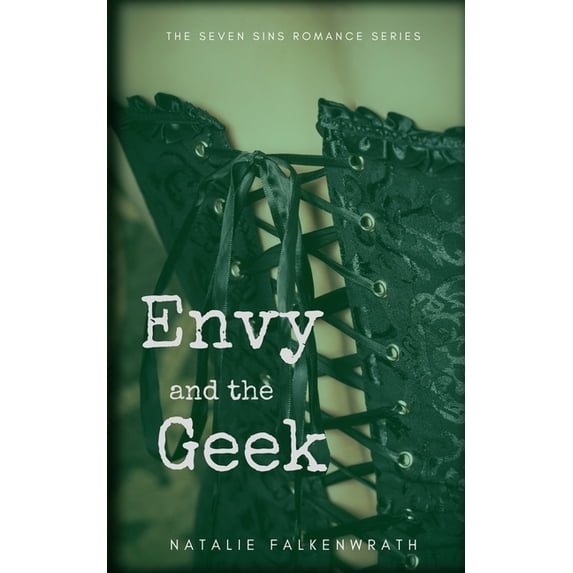 Envy and the Geek, (Paperback)