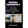 thumbnail image 1 of Enygma chronicles: Le Civiltà Misteriose + Fantasmi e Spiriti + i Mostri della tradizione popolare: 3 libri in 1, (Hardcover), 1 of 1