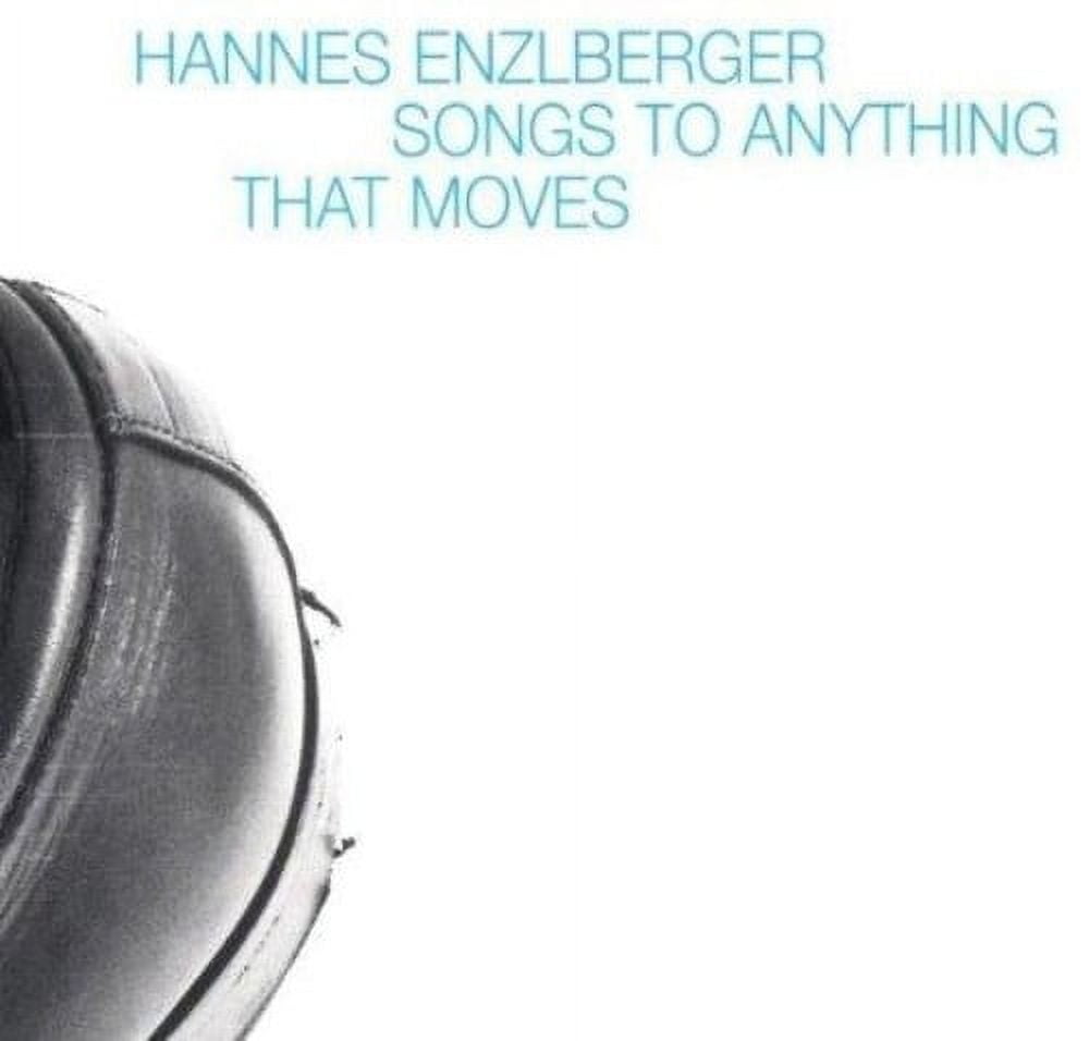 Enzlberger / Berghammer / Steiner / Aichinger - Songs To Anything That Moves - Music & Performance - CD