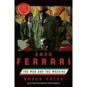 Enzo Ferrari Movie Tie-In Edition The Man and the Machine, Paperback