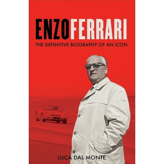 Enzo Ferrari: The Definitive Biography of an Icon, (Hardcover)