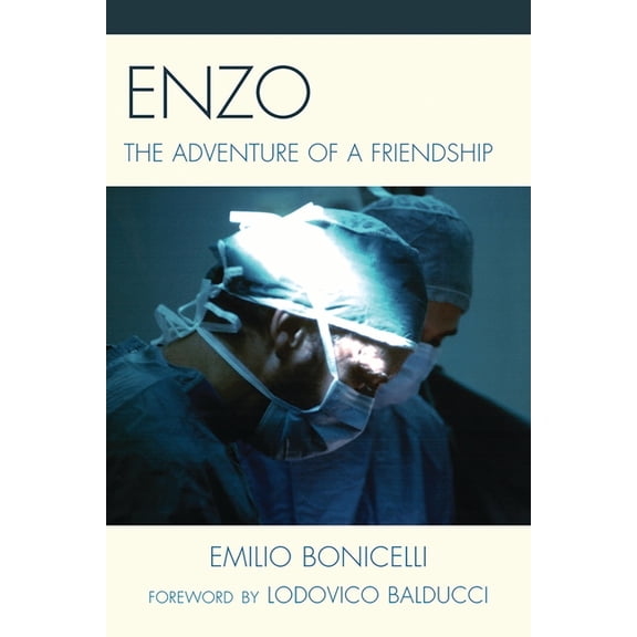 Enzo: The Adventure of a Friendship, (Paperback)