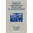 thumbnail image 1 of EnzyklopÃ¤die Deutscher Geschichte, 81 Umweltgeschichte Im 19. Und 20. Jahrhundert, (Hardcover), 1 of 1