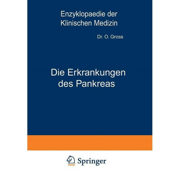 Enzyklopaedie Der Klinischen Medizin Die Erkrankungen Des Pankreas, (Paperback)
