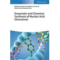 thumbnail image 1 of Enzymatic and Chemical Synthesis of Nucleic Acid Derivatives, (Hardcover), 1 of 1