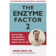 thumbnail image 1 of Enzyme Factor 2: Reverse Aging, Stop Alzheimer's Disease, Prevent Diabetes, Improve your sex life, (Paperback), 1 of 1