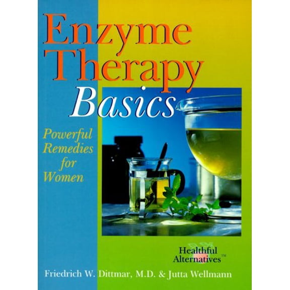 Pre-Owned Enzyme Therapy Basics: Powerful Remedies For Women (Paperback) 0806920319 9780806920313