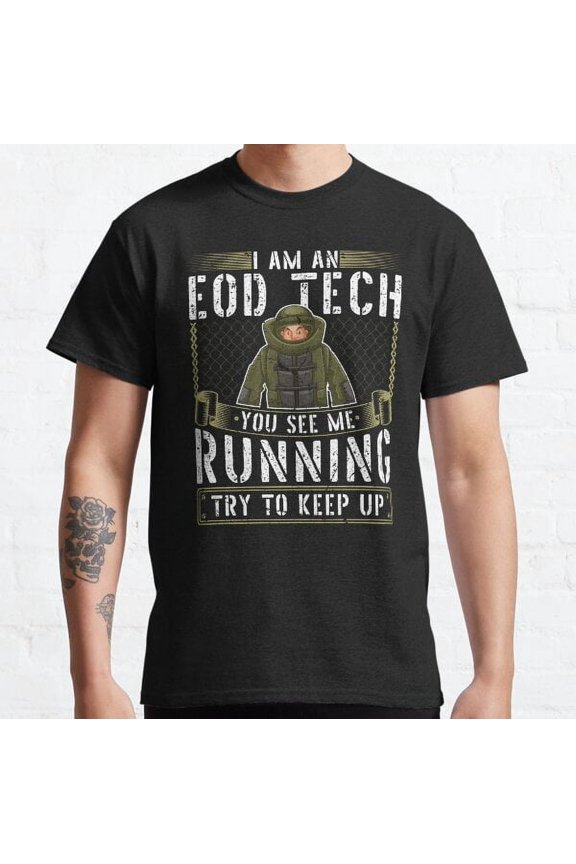Eod Tech Explosive Ordinance Disposal Military Classic T-shirt