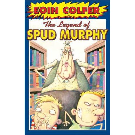 Pre-Owned Eoin Colfer's Legend Of...: The Legend of Spud Murphy (Hardcover)