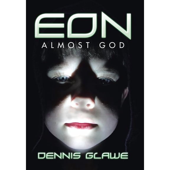Eon: Almost God (Hardcover)