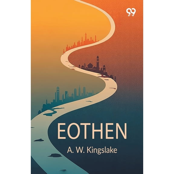 Eothen, (Paperback)