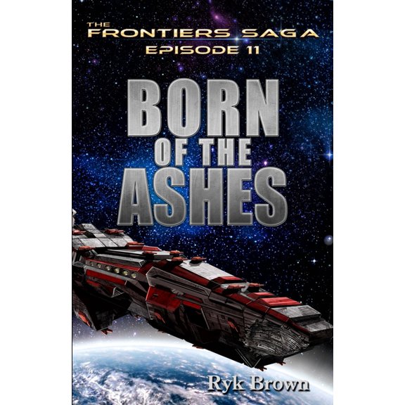Ep.# 11 - "Born of the Ashes"