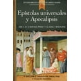 thumbnail image 1 of EpÃ­stolas Universales Y Apocalipsis: Juan 1, 2 Y 3, Santiago, Pedro 1 Y 2, Judas, Apocalipsis, (Paperback), 1 of 1