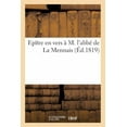 thumbnail image 1 of Epître En Vers À M. l'Abbé de la Mennais (Paperback), 1 of 1