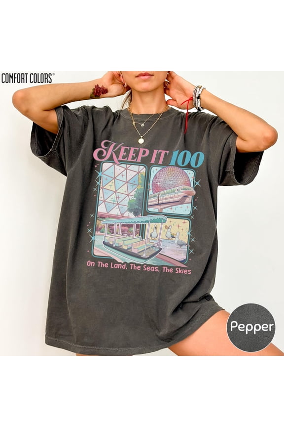 Epcot Inspired Keep It 100 Shirt, The Land The Seas The Skies Tee Unisex S-5XL Hot Trending Shirt, Vintage Birthday Gift