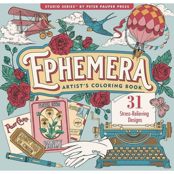 Ephemera Adult Coloring Book (31 One-Sided Designs on Thick Paper), (Paperback)