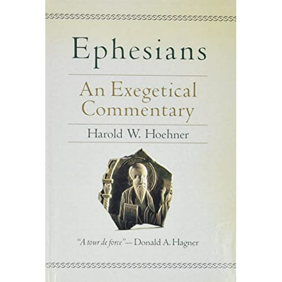 Pre-Owned Ephesians: An Exegetical Commentary Hardcover