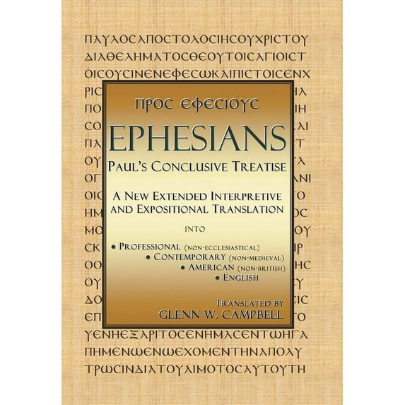 Ephesians: Paul's Conclusive Treatise, (Hardcover)