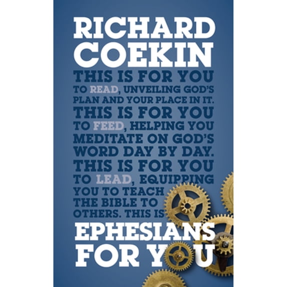 Pre-Owned Ephesians for You: For Reading, for Feeding, for Leading (Paperback) 1910307645 9781910307649