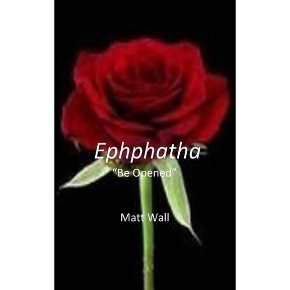 Ephphatha, (Paperback)