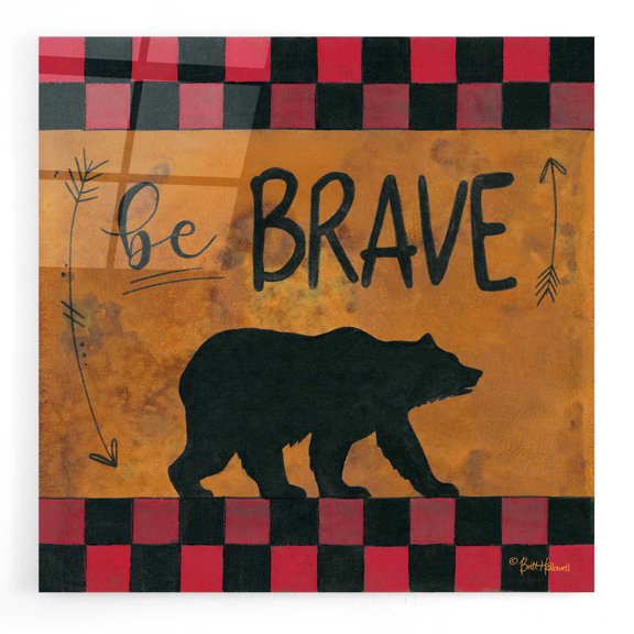 Epic Art 'Be Brave' by Britt Hallowell, Acrylic Glass Wall Art, 12"x12"