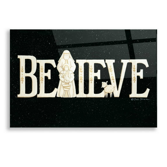 Epic Art 'Believe' by Deb Strain, Acrylic Glass Wall Art, 16"x12"