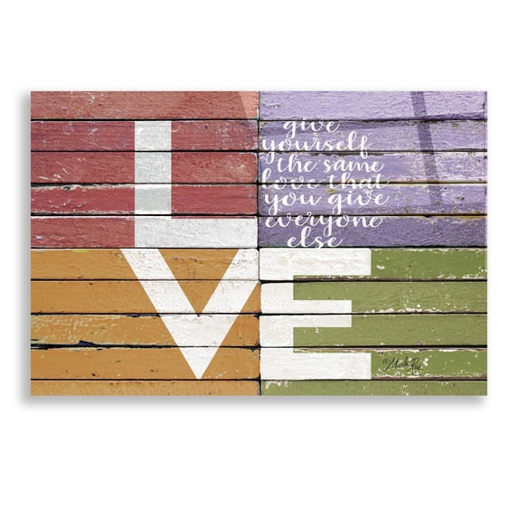 Epic Art 'Give Yourself the Same Love' by Marla Rae, Acrylic Glass Wall Art, 24"x16"