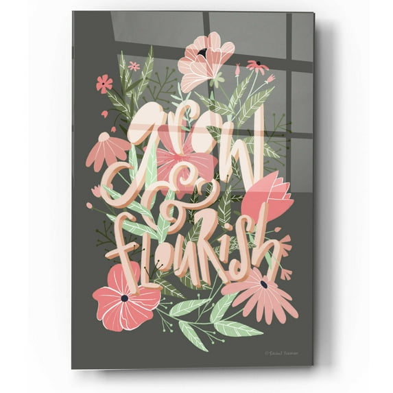 Epic Art 'Grow & Flourish' by Rachel Nieman, Acrylic Glass Wall Art, 12"x16"