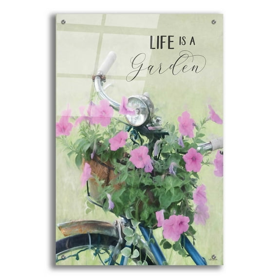 Epic Art 'Life is a Garden' by Lori Deiter Acrylic Glass Wall Art, 24"x36"