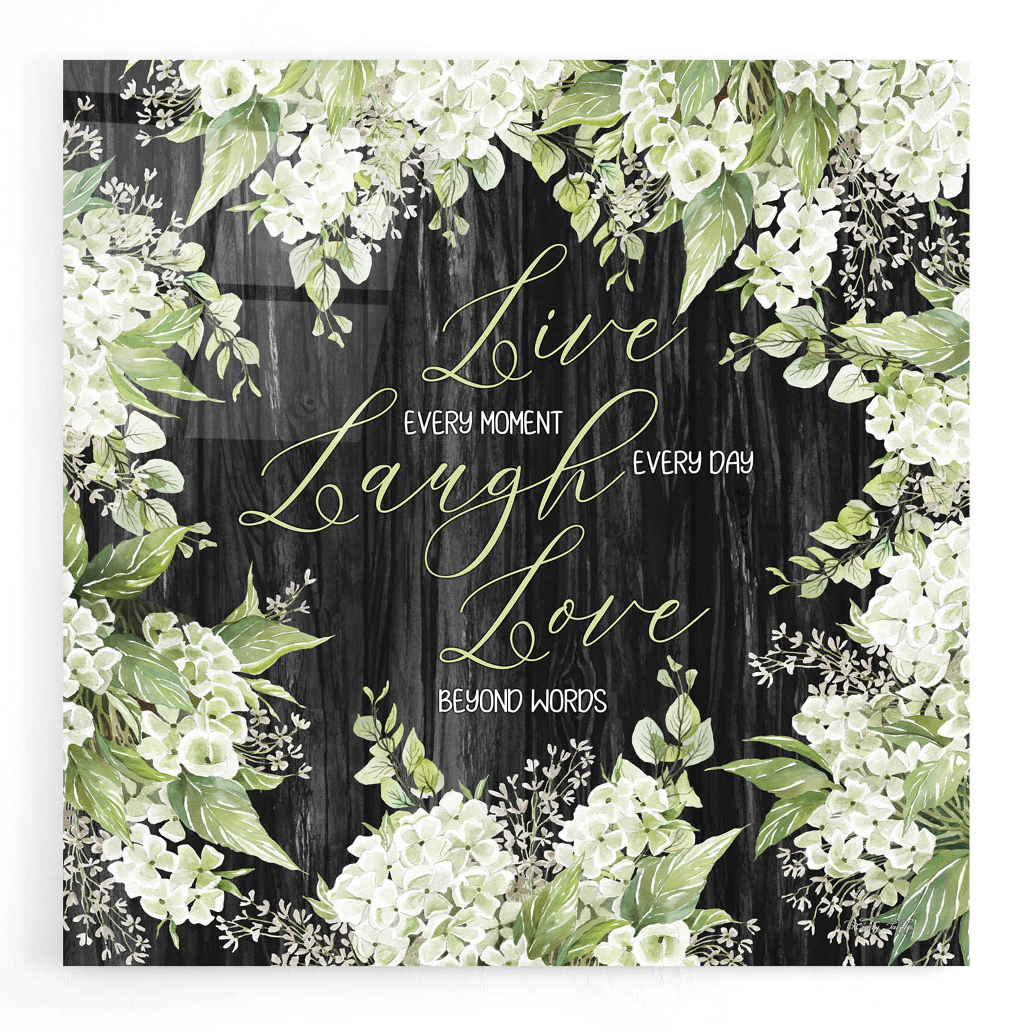 Epic Art 'Live Every Moment' by Cindy Jacobs, Acrylic Glass Wall Art ...