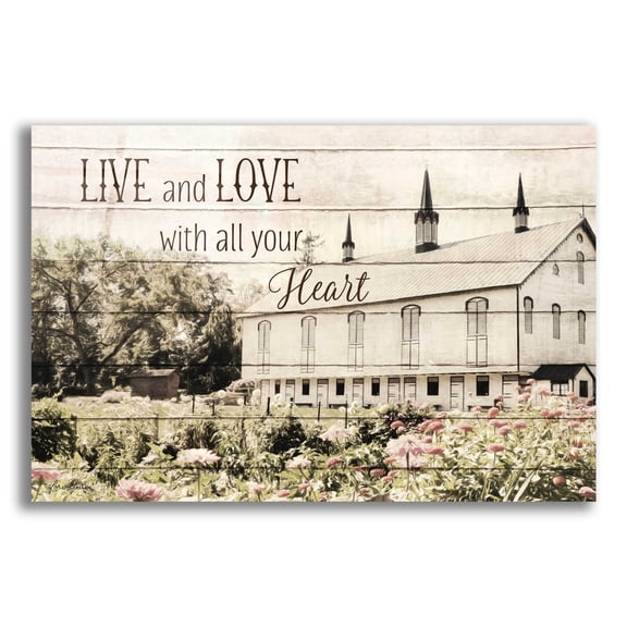 Epic Art 'Live and Love Barn' by Lori Deiter, Acrylic Glass Wall Art, 24"x16"