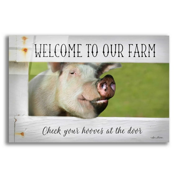 Epic Art 'Welcome Pig' by Lori Deiter Acrylic Glass Wall Art, 16"x12"