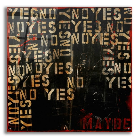 Epic Art 'Yes, No, Maybe' by Erin Ashley, Acrylic Wall Art, 36"x36"
