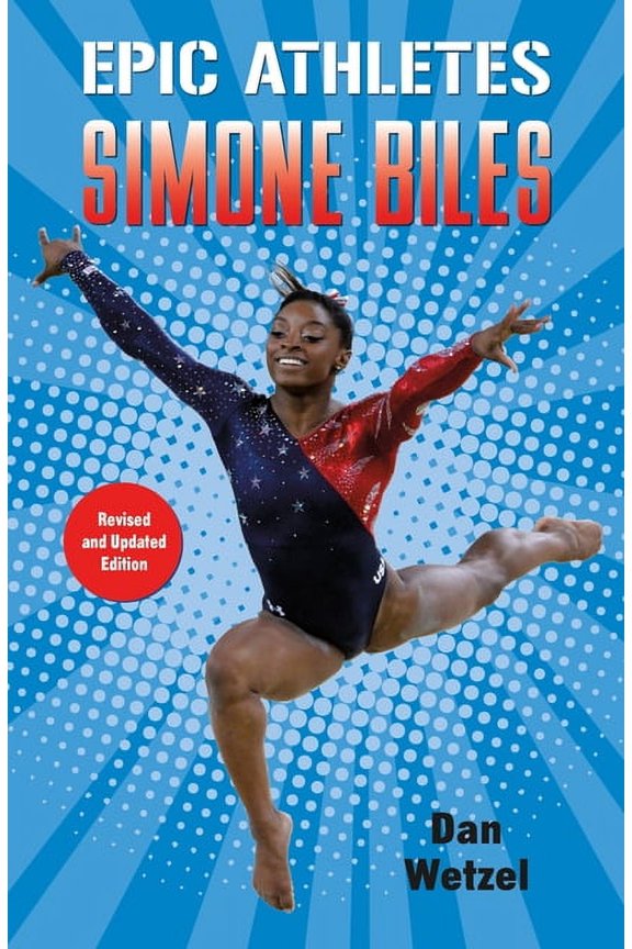 Epic Athletes: Epic Athletes: Simone Biles (Series #7) (Paperback)