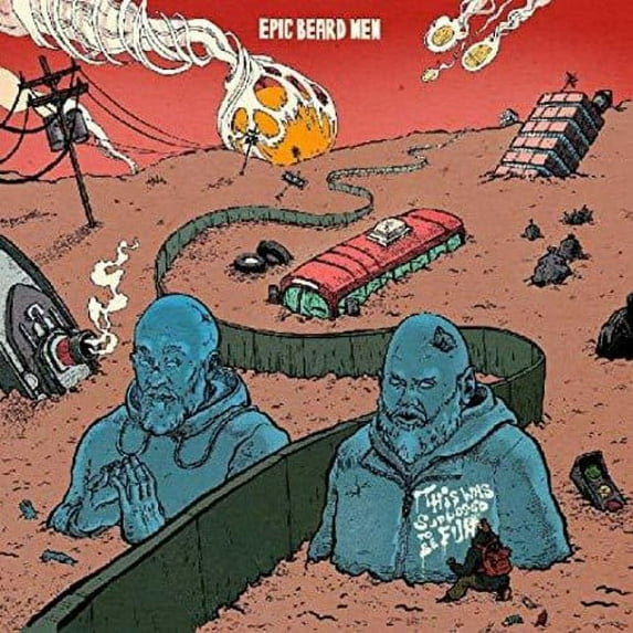 Epic Beard Men - This Was Supposed To Be Fun - Music & Performance - Vinyl