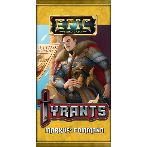 Epic Card Game Tyrants Markus' Command Booster Pack