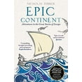 thumbnail image 1 of Pre-Owned Epic Continent: Adventures in the Great Stories of Europe (Paperback) 1529336457 9781529336450, 1 of 1