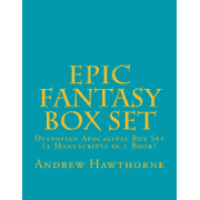 Epic Fantasy Box Set Dystopian Apocalypse Box Set 3 Manuscripts in 1 Book Paperback