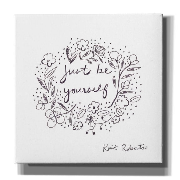 Epic Graffiti 'Just Be Yourself' by Kait Roberts, Canvas Wall Art, 12"x12"