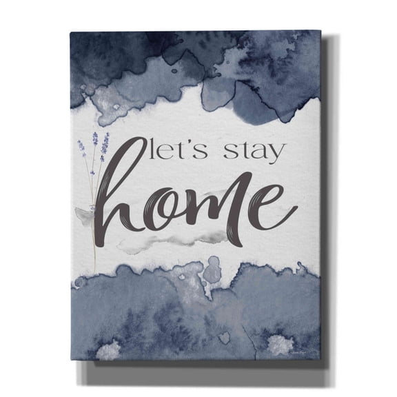 Epic Graffiti 'Let's Stay Home' by Susie Boyer, Giclee Canvas Wall Art, 26"x34"