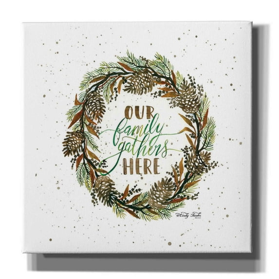Epic Graffiti 'Our Family Gathers Here Wreath' by Cindy Jacobs, Canvas Wall Art, 12"x12"