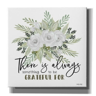 Epic Graffiti 'There is Always Something to be Grateful For' by Cindy Jacobs, Canvas Wall Art, 12"x12"