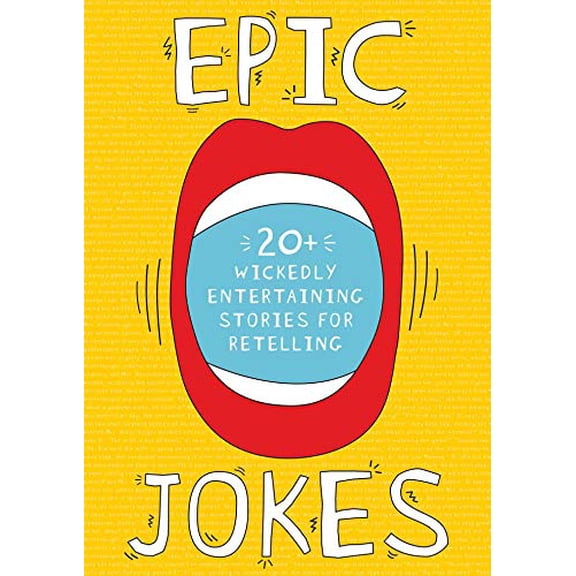 Pre-Owned Epic Jokes: 20+ Wickedly Entertaining Stories for Retelling 1 (Paperback) 1646431324 9781646431328