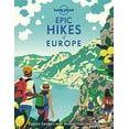 thumbnail image 1 of Pre-Owned Pre-Owned Lonely Planet Epic Hikes of Europe: Explore Europe's Most Thrilling Treks and Trails Hardcover, 1 of 1