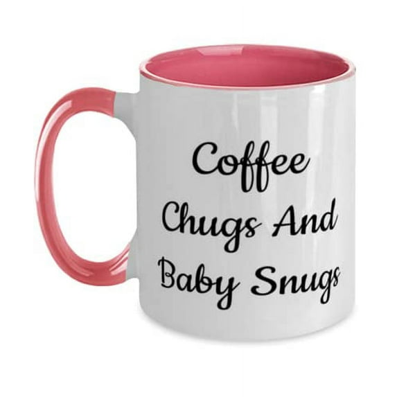 Epic Mommy, Coffee Chugs And Baby Snugs, Cheap Mother's Day Two Tone 11oz Mug From Mom
