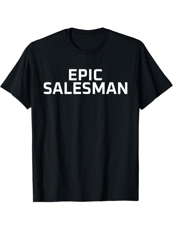 Seller Sales Salesperson T-Shirt mens t shirt,black,women,funny,misfits,men,journey