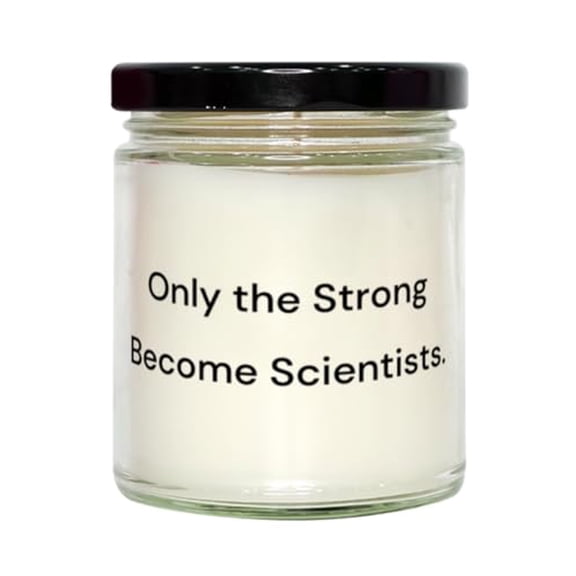 Epic Scientist Scent Candle, Only the Strong Become Scientists, Gifts For Men Women, Present From Friends, For Scientist