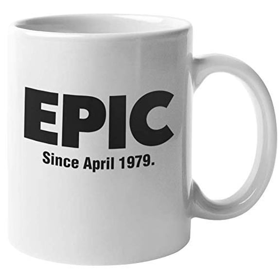 Epic Since April 1979 Fun 40th Birthday Theme Print Coffee & Tea Gift Mug, Bday Party Decorations, Supplies, And Favors For A 1979 Born Mom, Wife, Dad, Husband, And Other Men & Women (11oz)