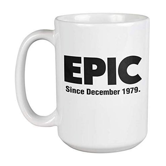 Epic Since December 1979 Cool 40th Birthday Coffee & Tea Gift Mug For Party Decor, Celebrations, Name Day, Men, And Women Born On December (15oz)